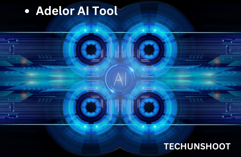 Adelor AI Tool