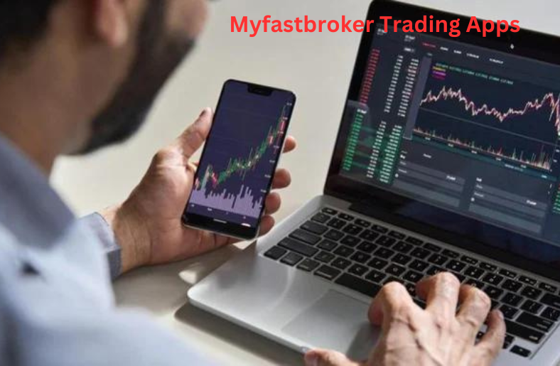 Myfastbroker Trading Apps